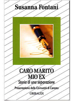 CARO MARITO MIO EX STORIA DI UNA SEPARAZIONE