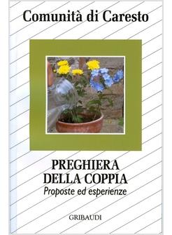 PREGHIERA DELLA COPPIA PROPOSTE ED ESPERIENZE