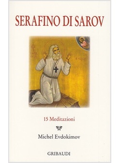 SERAFINO DI SAROV. 15 MEDITAZIONI