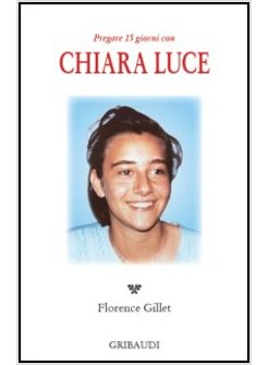 PREGARE 15 GIORNI CON CHIARA LUCE