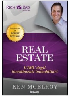 REAL ESTATE. L'ABC DEGLI INVESTIMENTI IMMOBILIARI