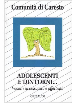 ADOLESCENTI E DINTORNI... INCONTRI SU SESSUALITA' E AFFETTIVITA'