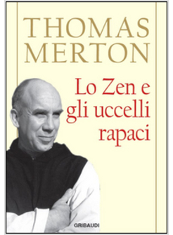 LO ZEN E GLI UCCELLI RAPACI