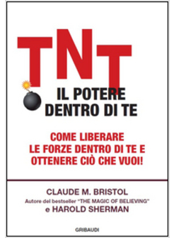TNT. IL POTERE DENTRO DI TE