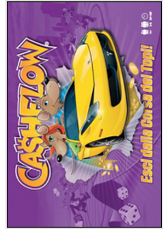 CASHFLOW. ESCI DALLA CORSA DEI TOPI