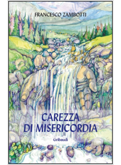 CAREZZA DI MISERICORDIA