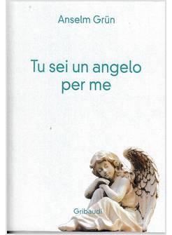TU SEI UN ANGELO PER ME