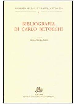 BIBLIOGRAFIA DI CARLO BETOCCHI