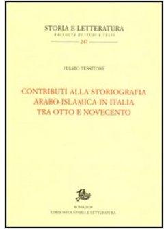 CONTRIBUTI ALLA STORIOGRAFIA ARABO-ISLAMICA ITALIANA TRA OTTO E NOVECENTO