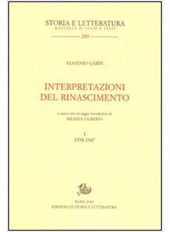 TEORIE SUL RINASCIMENTO (1938-1947)