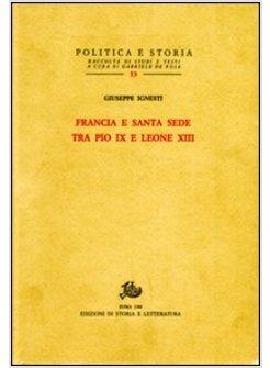 FRANCIA E SANTA SEDE TRA PIO IX E LEONE XIII