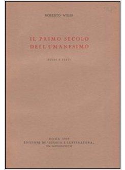 PRIMO SECOLO DELL'UMANESIMO