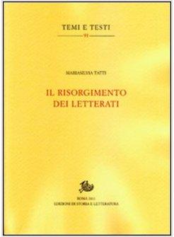 RISORGIMENTO DEI LETTERATI (IL)