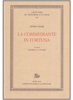 COMMEDIANTE IN FORTUNA (LA)