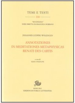 ANNOTATIONES IN MEDITATIONES METAPHYSICAS RENATI DES CARTIS