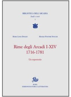 RIME DEGLI ARCADI I-XIV. 1716-1781