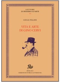 VITA E ARTE DI GINO CERVI
