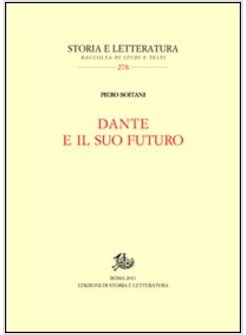 DANTE E IL SUO FUTURO