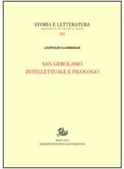 SAN GEROLAMO INTELLETTUALE E FILOLOGO