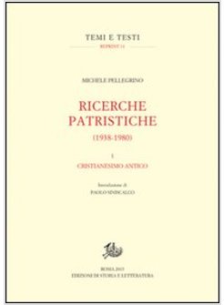 RICERCHE PATRISTICHE VOLUME I CRISTIANESIMO ANTICO