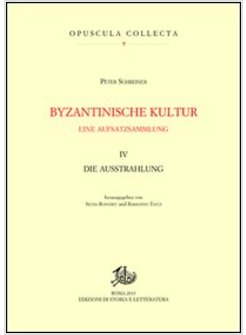 BYZANTINISCHE KULTUR. EINE AUFSATZSAMMLUNG