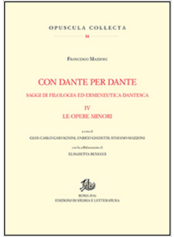 CON DANTE E PER DANTE. SAGGI DI FILOLOGIA DANTESCA