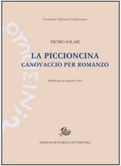 PICCIONCINA. CANOVACCIO PER UN ROMANZO (LA)
