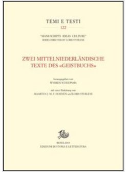 ZWEI MITTELNIEDERLANDISCHE. TEXTE DES «GEISTBUCHS». EDIZ. MULTILINGUE