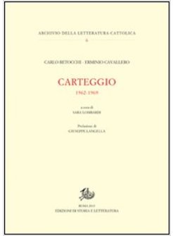 CARTEGGIO 1962-1969