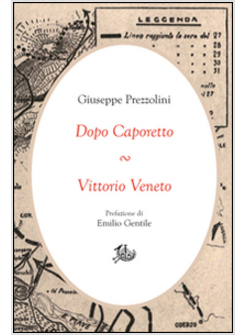 DOPO CAPORETTO?VITTORIO VENETO
