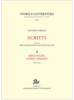 SCRITTI. BIBLIOTECHE, CODICI, EPIGRAFI