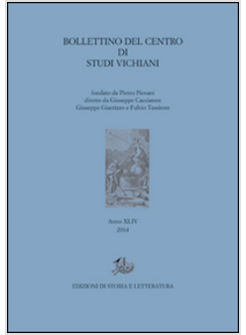 BOLLETTINO DEL CENTRO DI STUDI VICHIANI (2014)