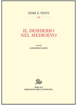 DESIDERIO NEL MEDIOEVO (IL)