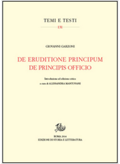 DE ERUDITIONE PRINCIPUM-DE PRINCIPIS OFFICIO. EDIZ. CRITICA. TESTO LATINO. TRADU