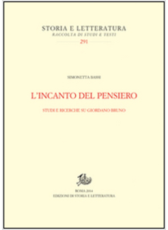 INCANTO DEL PENSIERO. SAGGI SU GIORDANO BRUNO (L')