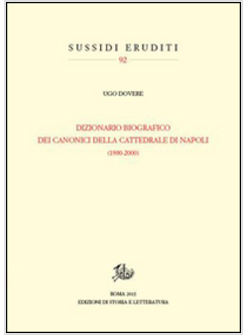 DIZIONARIO BIOGRAFICO DEI CANONICI DELLA CATTEDRALE DI NAPOLI