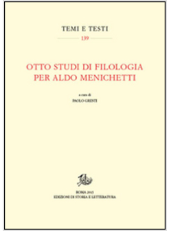 OTTO STUDI DI FILOLOGIA PER ALDO MENICHETTI