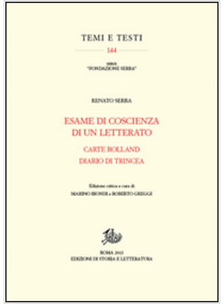 ESAME DI COSCIENZA DI UN LETTERATO E DIARIO DI TRINCEA