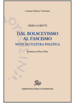DAL BOLSCEVISMO AL FASCISMO. NOTE DI CULTURA POLITICA