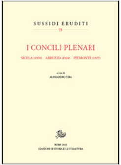 CONCILI PLENARI. SICILIA (1920), ABRUZZI (1924), PIEMONTE (1927) (I)