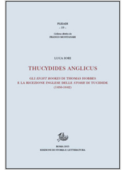THUCYDIDES ANGLICUS. GLI EIGHT BOOKES DI THOMAS HOBBES E LA RICREAZIONE INGLESE 