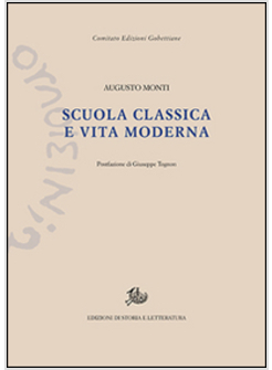 SCUOLA CLASSICA E VITA MODERNA