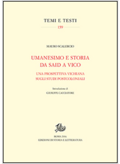 UMANESIMO E STORIA DA SAID A VICO. UNA PROSPETTIVA VICHIANA SUGLI STUDI POSTCOLO