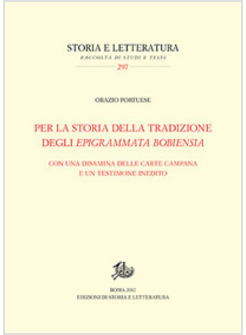 SULLA TRADIZIONE DEGLI EPIGRAMMATA BOBIENSIA. A PARTIRE DALLE CARTE CAMPANA
