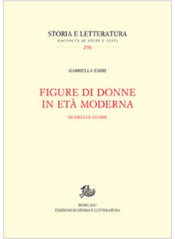 MODELLI E STORIE: RAPPRESENTAZIONI E FIGURE DI DONNE NELLA PRIMA ETA' MODERNA