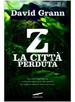 Z LA CITTA' PERDUTA