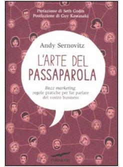 L'ARTE DEL PASSAPAROLA 