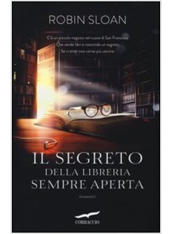 IL SEGRETO DELLA LIBRERIA SEMPRE APERTA