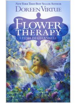 FLOWER THERAPY. I FIORI DEGLI ANGELI