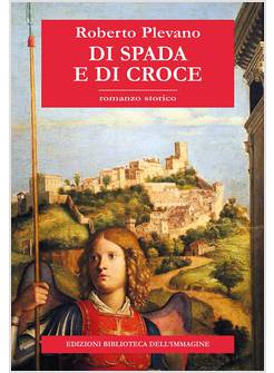 DI SPADA E DI CROCE